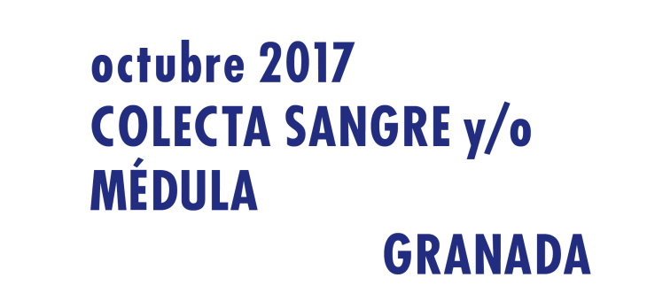 Registrarte como donante de médula en Granada en Octubre 2017