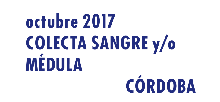 Registrarte como donante de médula en Córdoba en Octubre 2017