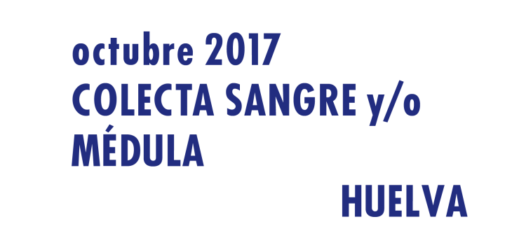 Registrarte como donante de médula en Huelva en Octubre 2017