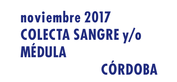 Registrarte como donante de médula en Córdoba en Noviembre 2017