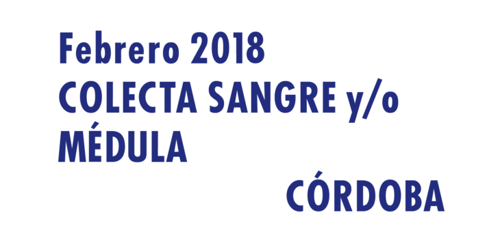 Registrarte como donante de médula en Córdoba en Febrero 2018