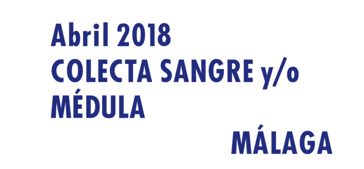 Registrarte como donante de médula en Málaga en Abril 2018