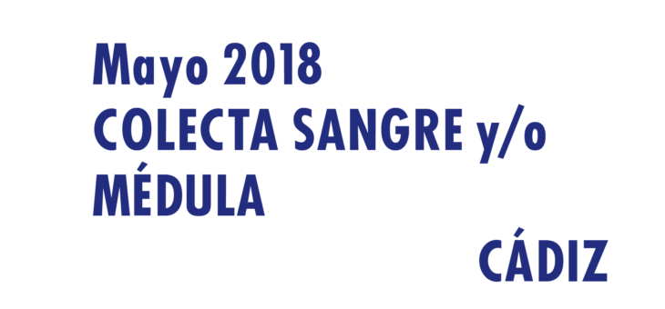 Registrarte como donante de médula en Cádiz en Mayo 2018