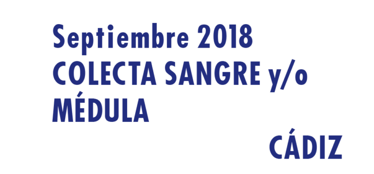 Registrarte como donante de médula en Cádiz en Septiembre 2018