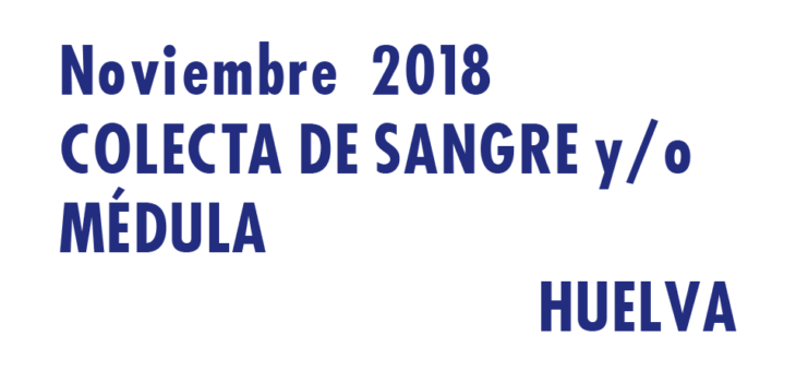 Registrarte como donante de médula en Huelva en Noviembre 2018