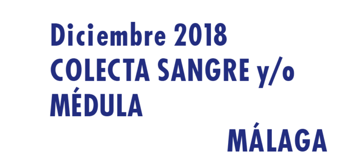 Registrarte como donante de médula en Málaga en Diciembre 2018