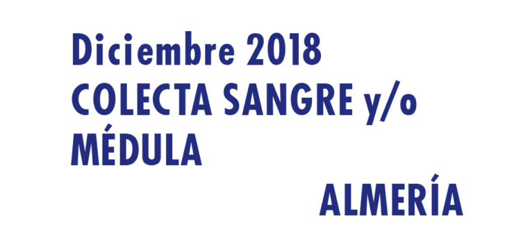 Registrarte como donante de médula en Almería en Diciembre 2018