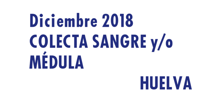 Registrarte como donante de médula en Huelva en Diciembre 2018